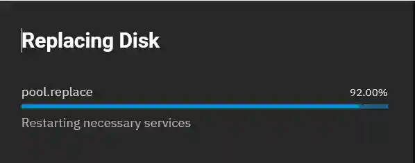 Progress bar showing a 'Replacing Disk' operation at 92% completion with the process 'pool.replace' and a status message of 'Restarting necessary services' displayed below.